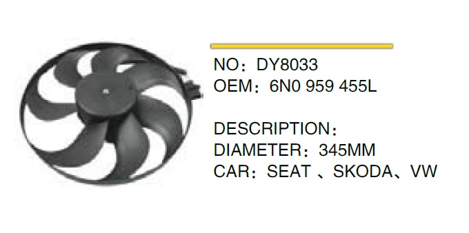 FAN+PERVANE%20DY8033%20POLO%201.2%2012V%201.4%20FSI%20(01-08)%20FABIA%20CORDOBA%206N0959455L