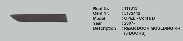 ROOT-111313 Sağ Arka Kapı Çıtası Opel Corsa D