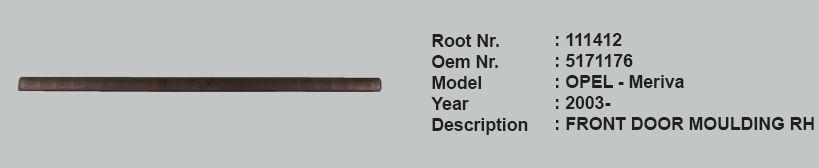 ROOT-111412 Sağ Ön Kapı Çıtası Opel Meriva